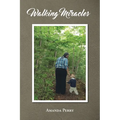 Walking Miracles