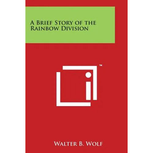 A Brief Story of the Rainbow Division