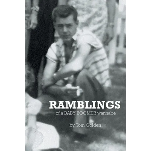 Ramblings: of a Baby Boomer wannabe