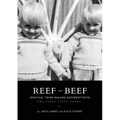 Reef & Beef: Identical Twins Walking Different Paths: The First Fifty years