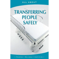 All About Transferring People Safely