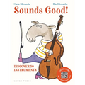 Sounds Good!: Discover 50 Instruments