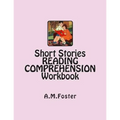 Short Stories READING COMPREHENSION Workbook