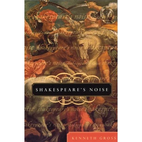 Shakespeare's Noise