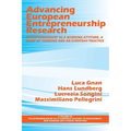 Advancing European Entrepreneurship Research: Entrepreneurship as a Working Attitude, a Mode of Thinking and an Everyday Practice