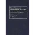 Rural Economic Development, 1975-1993: An Annotated Bibliography