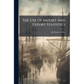 The Use Of Import And Export Statistics