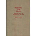 Feeding the Bear: American Aid to the Soviet Union, 1941-1945