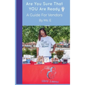 Are You Sure That You Are Ready?: A Guide for Vendors
