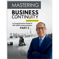 Mastering Business Continuity: A Comprehensive Guide to ISO 22301 Implementation