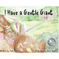 I Have a Gentle Giant