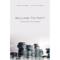 Willing to Pay?: A Reasonable Choice Approach