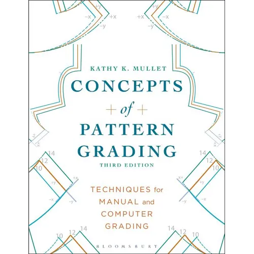 Concepts of Pattern Grading: Techniques for Manual and Computer Grading