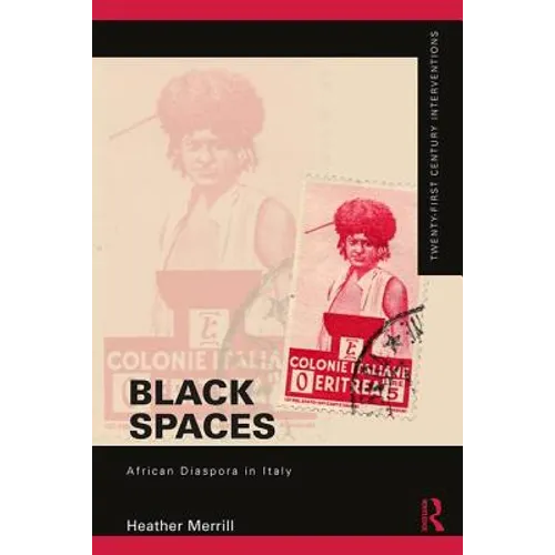 Black Spaces: African Diaspora in Italy