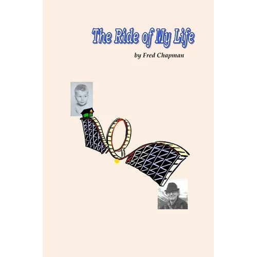 The Ride of My Life