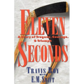 Eleven Seconds