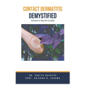 Contact Dermatitis Demystified: Doctor's Secret Guide