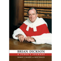 Brian Dickson: A Judge's Journey
