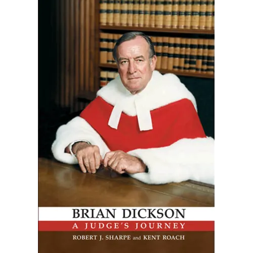 Brian Dickson: A Judge's Journey
