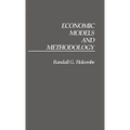 Economic Models and Methodology