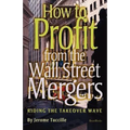 How to Profit from the Wall Street Mergers