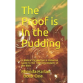 The Proof is In the Pudding: A Biblical Perspective & Historical Guide to the True Descendants of the Bible