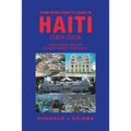 From Revolution to Chaos in Haiti (1804-2019): Urban Problems and Redevelopment Strategies