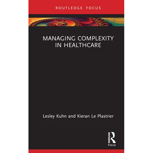 Managing Complexity in Healthcare