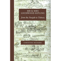 Mr and Mrs Lockwood Kipling: from the Punjab to Tisbury