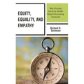 Equity, Equality, and Empathy: What Principals Can Do for the Well-Being of the Learning Community