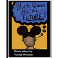 Black Women are the Future