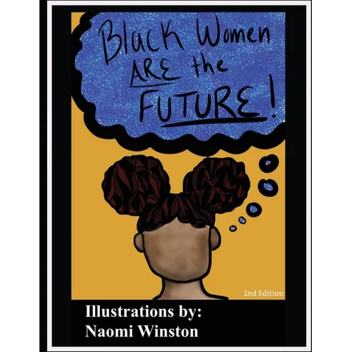 Black Women are the Future