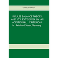 Impulse Balance Theory and its Extension by an Additional Criterion