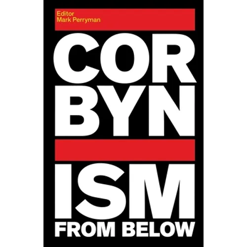 Corbynism from Below