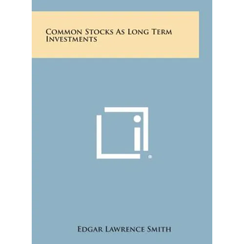 Common Stocks as Long Term Investments