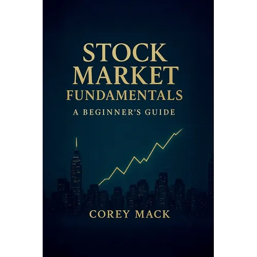 Stock Market Fundamentals, A Beginner's Guide