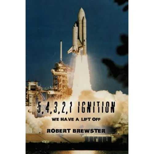 5, 4, 3, 2, 1 Ignition: We Have a Lift Off