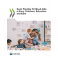 Good Practice for Good Jobs in Early Childhood Education and Care