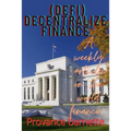 Decentralize finance (DEFI): A weekly article on finance