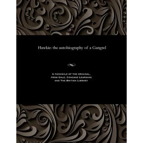 Hawkie: The Autobiography of a Gangrel