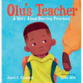 Olu's Teacher: A Story about Starting Preschool