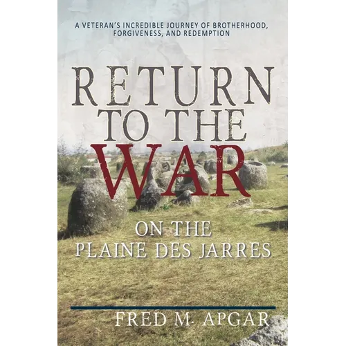 Return to the War on the Plaine des Jarres