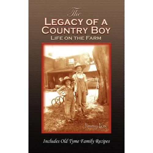 The Legacy of a Country Boy