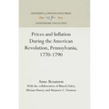 Prices and Inflation During the American Revolution, Pennsylvania, 1770-1790