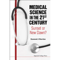 Medical Science in the 21st Century