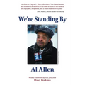 We're Standing By