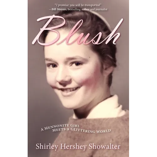Blush: A Mennonite Girl Meets a Glittering World