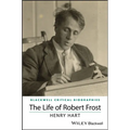 The Life of Robert Frost