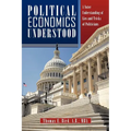 Political Economics Understood: A Voter Understanding of Lies and Tricks of Politicians