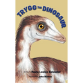 Trygg The Dinosaur